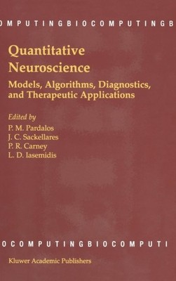 Pardalos - Quantitative Neuroscience   Models Algorithms Diagnostics - X555z