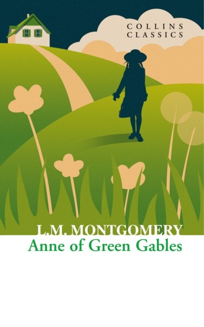 Anne of Green Gables (Collins Classics) by Lucy Maud Montgomery (PB 2013) - Image 3