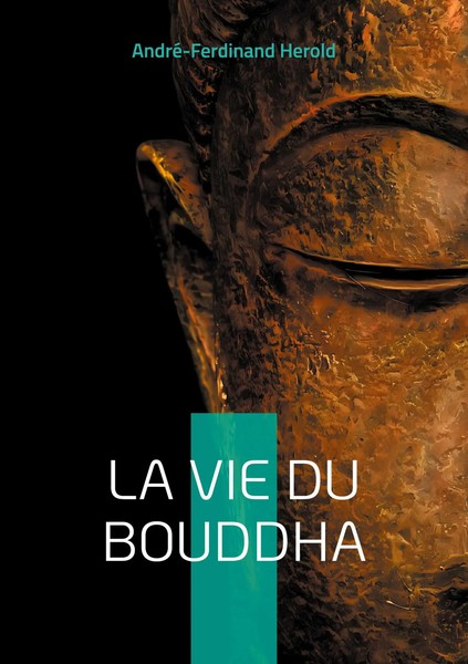La Vie Du Bouddha André-Ferdinand Herold Taschenbuch FranzöSisch 2025-image