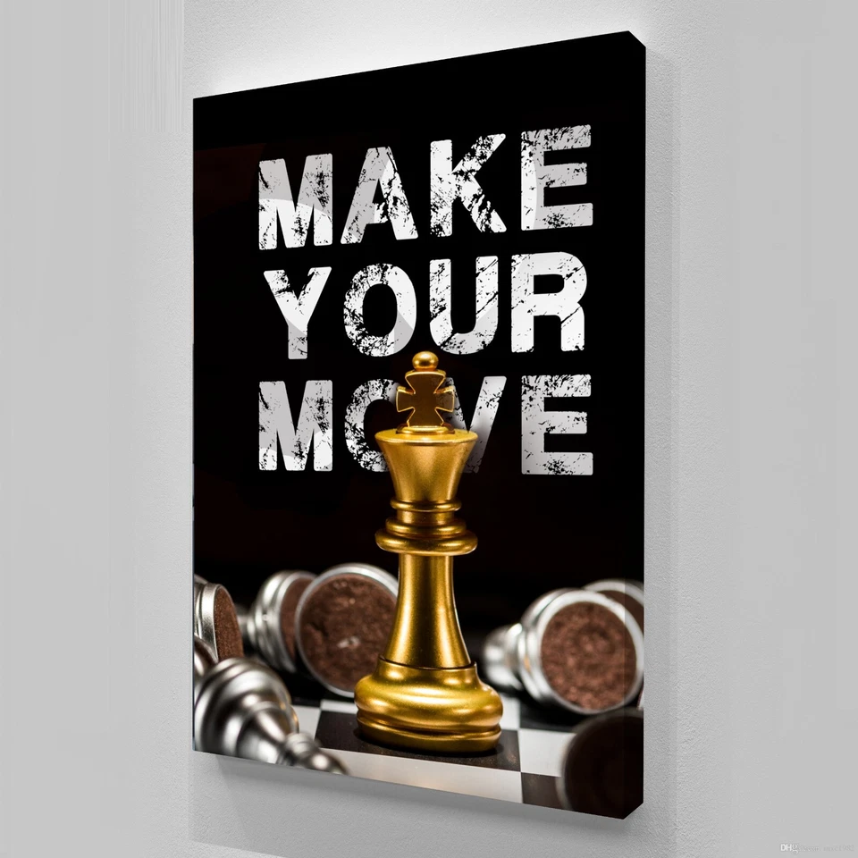 MAKE YOUR MOVE Motivational Home Wall Art Print Great Gift  POSTER / CANVAS - Image 4 of 4