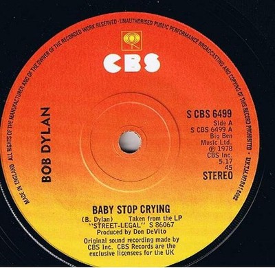 Bob Dylan - Baby Stop Crying (7'', Single, Sol)