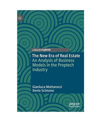 The New Era of Real Estate: An Analysis of Business Models in the Proptech Indus