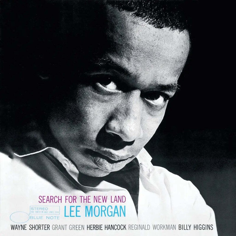 Lee Morgan - Search For The New Land [Blue Note Classic Vinyl Series]