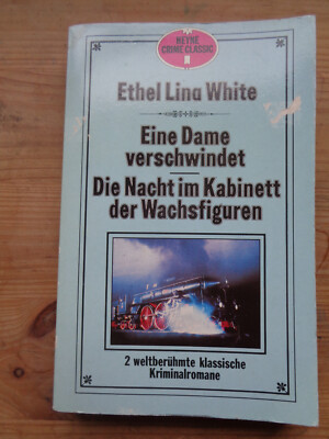 TB  Ethel Lina White :  Eine Dame verschwindet+ Die Nacht.. Heyne Crime Classic