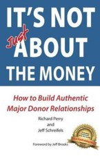 Its NOT JUST about the Money - Paperback By Perry, Richard - GOOD
