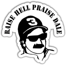 3Pcs/Pack - Raise Hell Praise Dale Sticker, Dale Earnhardt Racing Car Stickers f