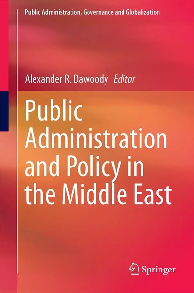 Alexander R. Dawoody | Public Administration And Policy In The Middle East | Xix-image