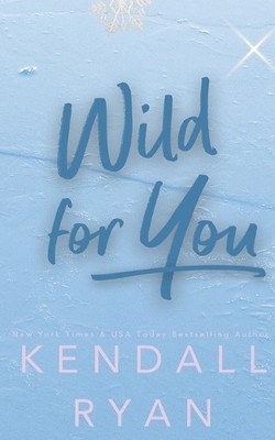 Kendall Ryan Wild for You (Taschenbuch) Hot Jocks