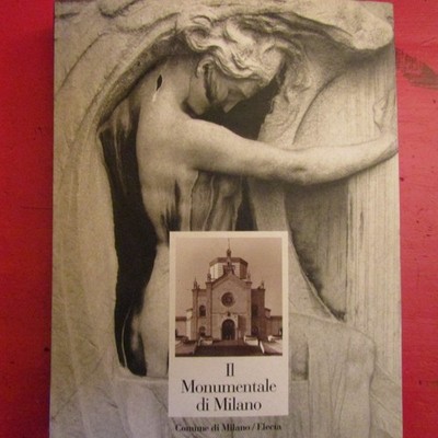 Il Monumentale di Milano - Der erste Friedhof der Freiheit 1866 - 1992 - Foto von