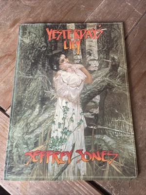 Yesterday s Lily Jeffrey Jones Dragons Dream Fantasy Art Book