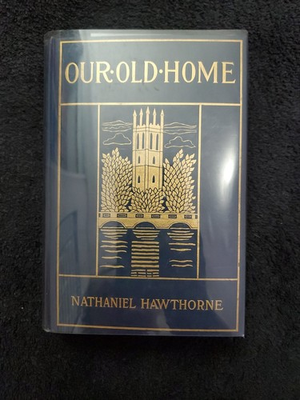 #ad #ad 1901 Our Old Home by NATHANIEL HAWTHORNE Illustrated $29.99