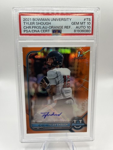 2021 Bowman University Chrome Prospects Tyler Shough Orange /25 Auto PSA 10