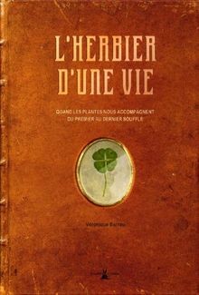 Lherbier dune vie: Quand les plantes nous accompa... | Buch | Zustand sehr gut