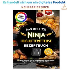 Das Deluxe Ninja Heißluftfritteuse Rezeptbu,...