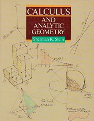 Calculus with Analytic Geometry Hardcover Sherman K. Stein