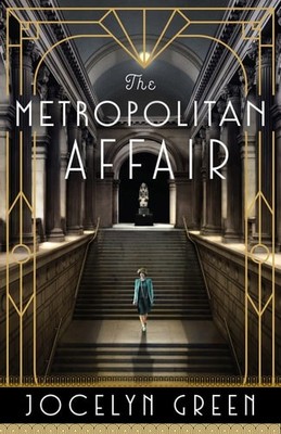 The Metropolitan Affair: (Historical Fiction with Mystery and Romance Set in 192