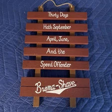 Vintage Burma Shave Sign 1992