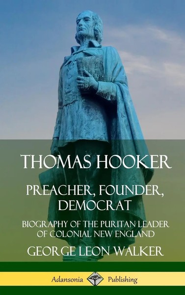 George Leon Walker | Thomas Hooker | Buch | Englisch (2019) | Gebunden-image