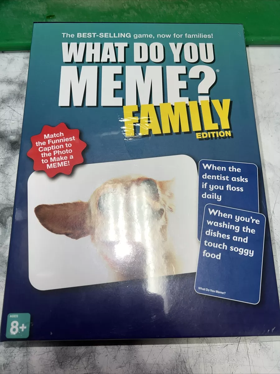 What Do You Meme Family