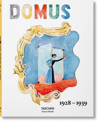 Domus 1928-1939 by Charlotte & Peter Fiell (2023, Hardcover)