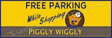 Piggly Wiggly Free Parking 6" x 18" Metal Sign