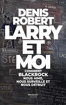 Larry et moi - Comment BlackRock nous aime, nous surveil... | Buch | Zustand gut