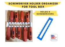 SCREWDRIVER HOLDER Tool Box Organizer Storage HOLDS 9 Screwdrivers