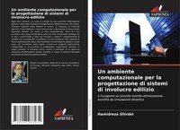 Un Ambiente Computazionale Per La Progettazione Di Sistemi Di Involucro Edilizio