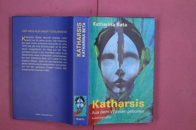 313550 Katharina Beta KATHARSIS Ibera Verlag Aus dem Wasser geboren HC