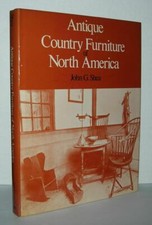 John Gerald Shea / ANTIQUE COUNTRY FURNITURE OF NORTH AMERICA