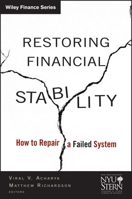 Restoring Financial Stability: How to Repair a Failed System