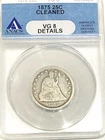 1875 Seated Liberty Quarter - ANACS certifed VG-8 details