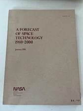 A Forecast Of Space Technology 1980-2000 By NASA