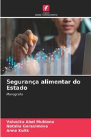 SegurançA Alimentar Do Estado Monografia Valusiku Abel Mubiana (U. A.) Buch 2025