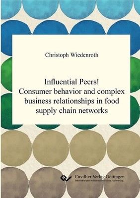 Influential Peers! Consumer behavior and complex business relationships in food