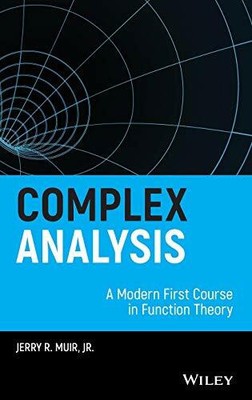 Complex Analysis: A Modern First Course in Function Theory Buch Wiley