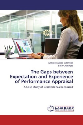 The Gaps between Expectation and Experience of Performance Appraisal Ambreen Abb