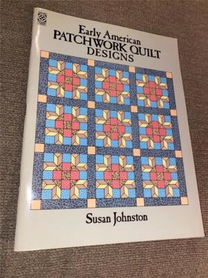 Dover Design Library Early American Patchwork Quilts Designs S. Johnston Book