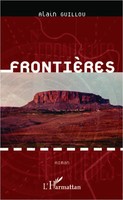 Alain Guillou | FrontièRes | Taschenbuch | FranzöSisch (2020) | Roman | 236 S.