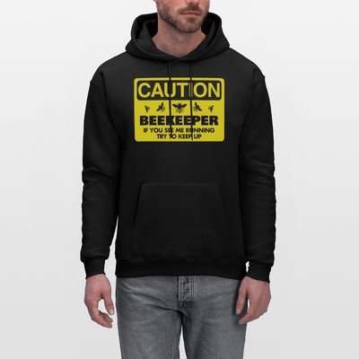 Caution Beekeeper Running Funny Quote Men's Hoodie