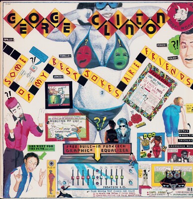 George Clinton - Some Of My Best Jokes Are Friends (Vinyl LP - USA 1985)