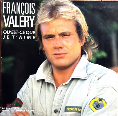 François Valéry 12'' Qu'Est-Ce Que Je T'Aime