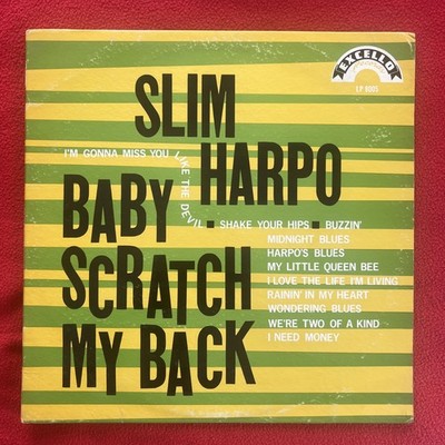 Slim Harpo Baby Scratch My Back EXCELLO  Nashboro Records   66 LP 8005  VinyVG