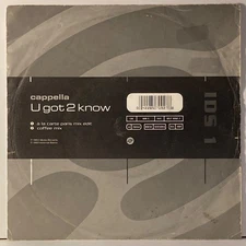 Cappella U Got 2 Know 45 1993 90s 7’’ single