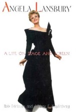 Angela Lansbury: A Life on Stage and Screen - Hardcover - VERY GOOD