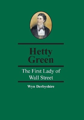 Wyn Derbyshire Hetty Green (Paperback) Spiramus Pocket Tycoons (UK IMPORT)