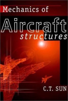 Mechanics of Aircraft Structures by 