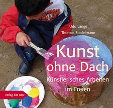 Kunst ohne Dach | Udo Lange, Thomas Stadelmann | deutsch