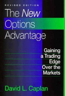 The New Options Advantage: Gaining a Trading Edge Over the Markets, Revis - GOOD