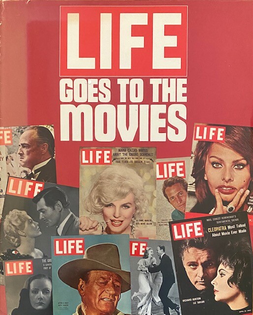 LIFE GOES TO THE MOVIES (1975) ~ First Edition 9780831746025